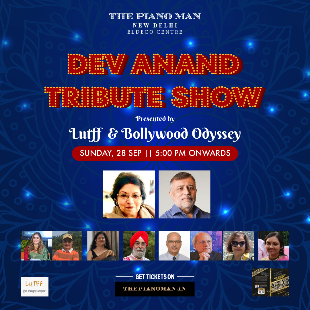 Dev Anand Tribute Show Presented by Lutff  & Bollywood Odyssey